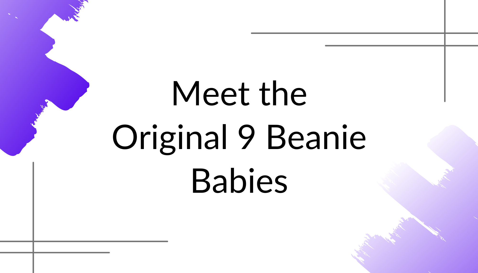 Original 9 Beanie Babies