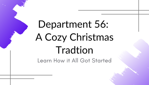 Department 56: A Cozy Christmas Tradition