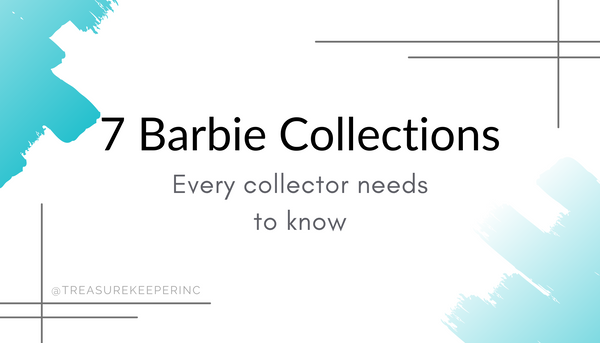 7 Barbie Product Lines every collector needs to know