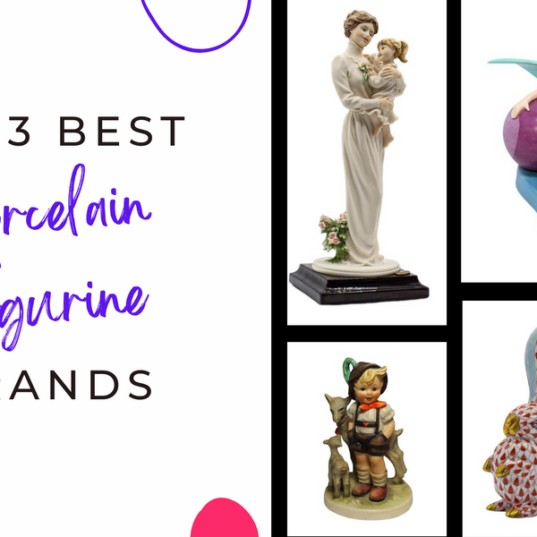 Top 3  Porcelain Figurine Brands