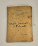 1898 Public Owner Ship of Railroads One‑Hoss Philosophy No.6 Girard KS Rare