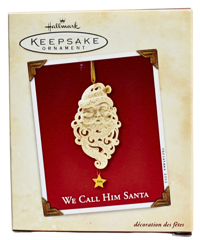 Hallmark Ornament: 2002 We Call Him Santa | QX2883