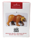 Hallmark Brown Bear, Brown Bear, What Do You See? Keepsake Ornament QXI7313